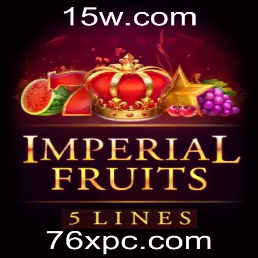 ImperialFruits5: Descubra o Fascinante Mundo do Jogo com Multiplicador 76X