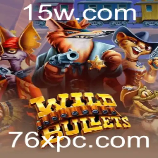 Explorando o Mundo de WildBullets: A Aventura Inesquecível do 76X